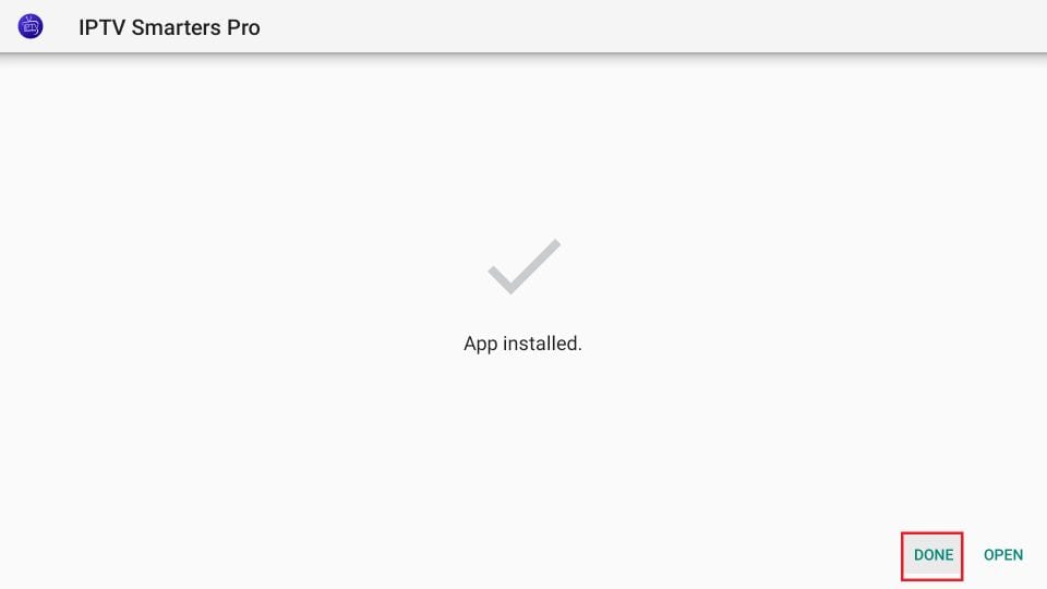 Once installation is complete, select Open to start IPTV Smarters, or choose Done to delete the APK and free up storage on your FireStick